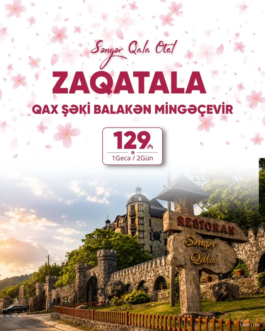 Zaqatala Balakən Qax Şəki Mingəçevir Turu
