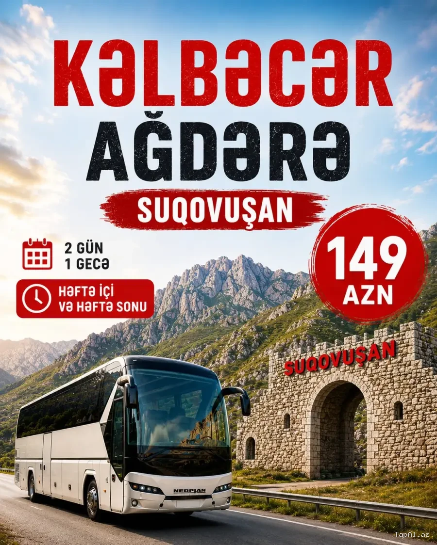 Kəlbəcər Ağdərə Suqovuşan Turu (1 gecə 2 gün)