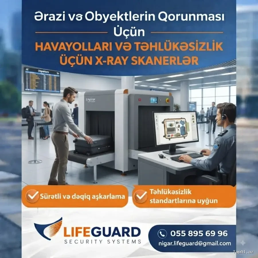 X-Ray Təhlükəsizlik Sistemləri 055 895 69 96